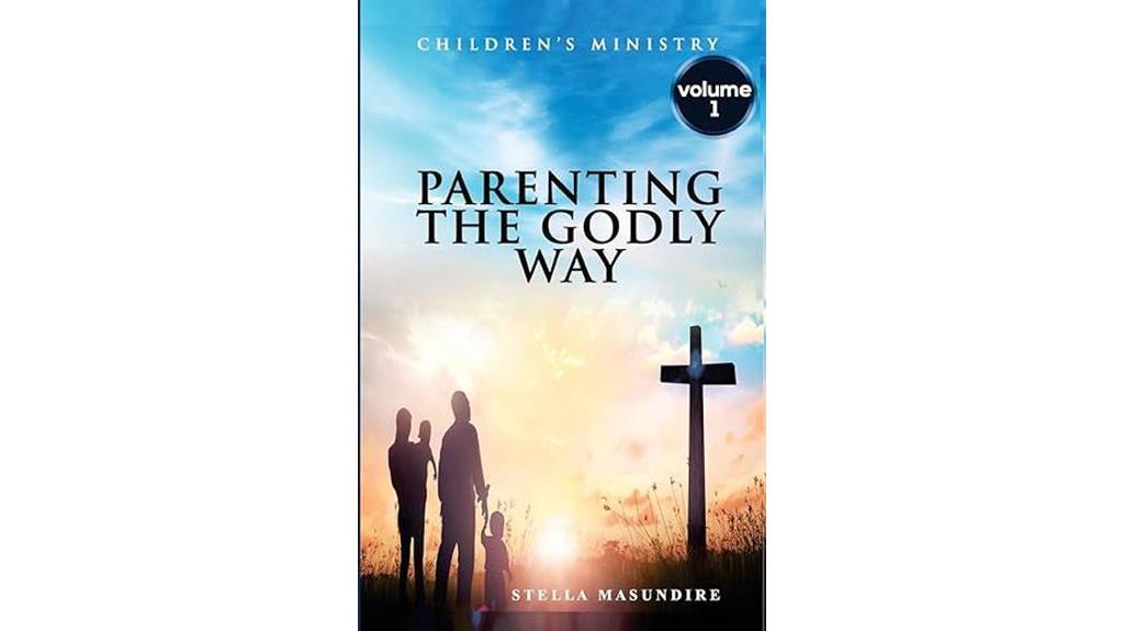 godly parenting through ministry