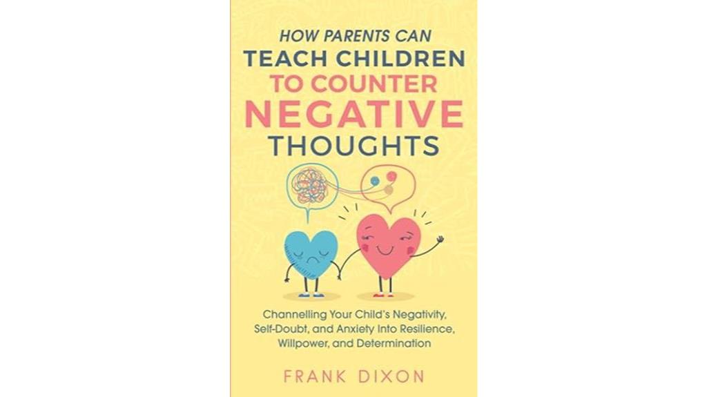 parental guidance on countering negativity