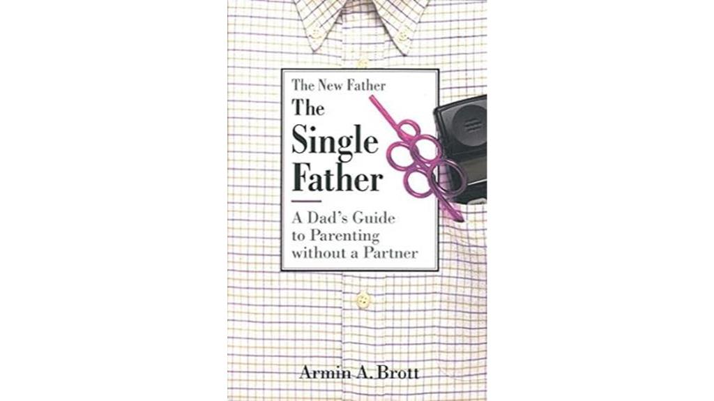 parenting guide for single dads